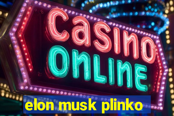 elon musk plinko