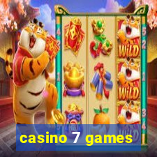 casino 7 games