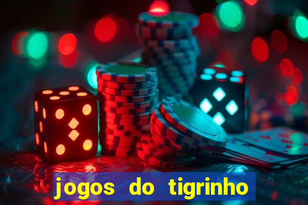 jogos do tigrinho com b?nus