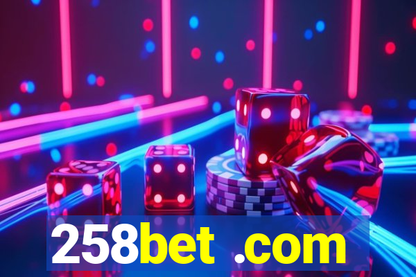 258bet .com