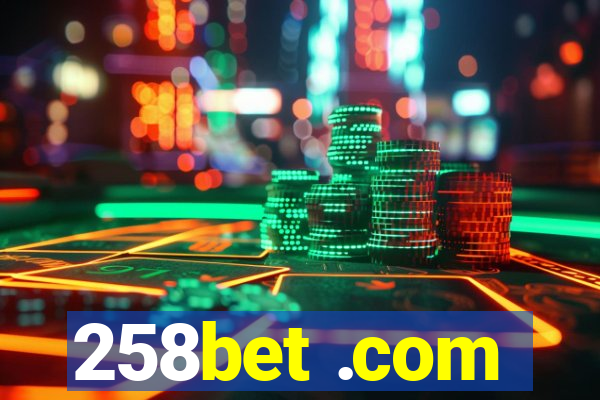 258bet .com