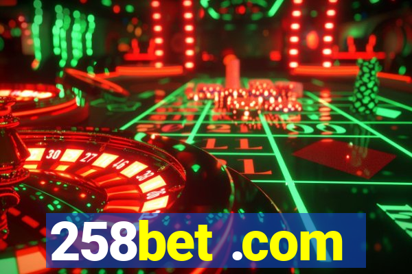 258bet .com