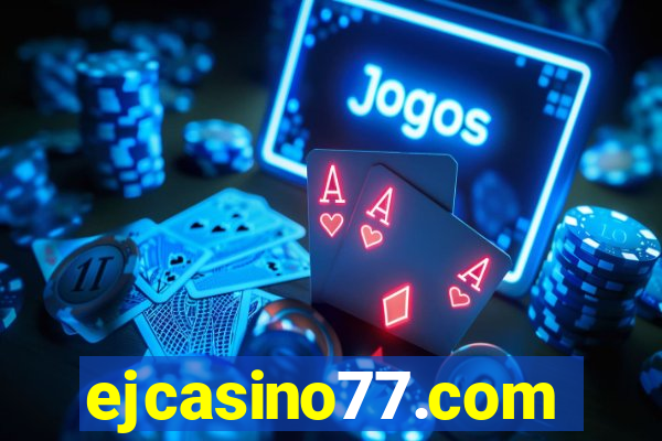 ejcasino77.com