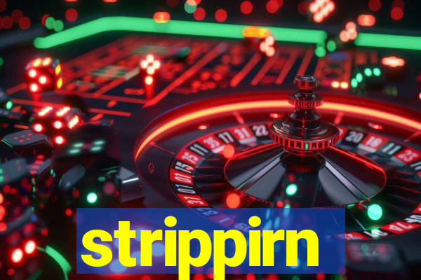 strippirn