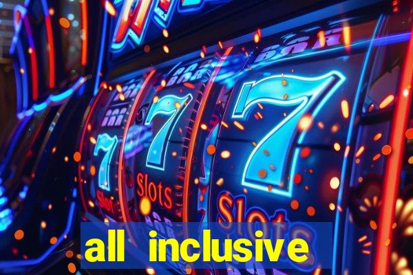 all inclusive resorts with casinos