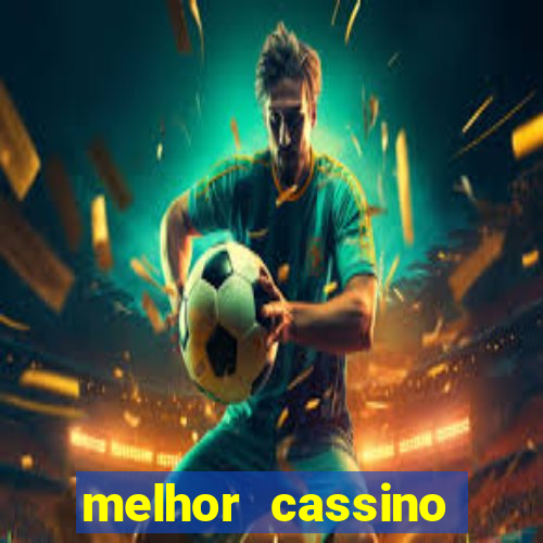 melhor cassino online 2023