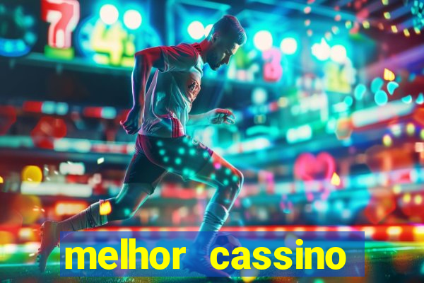 melhor cassino online 2023