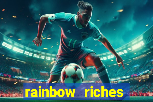 rainbow riches reels of gold slot free play