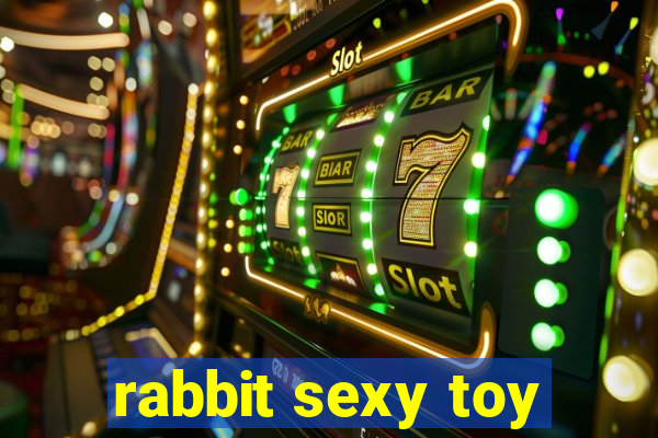 rabbit sexy toy