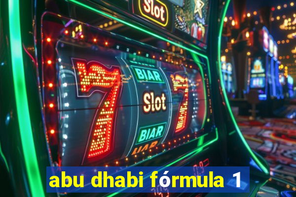 abu dhabi fórmula 1