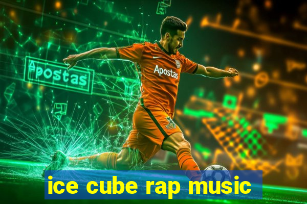 ice cube rap music