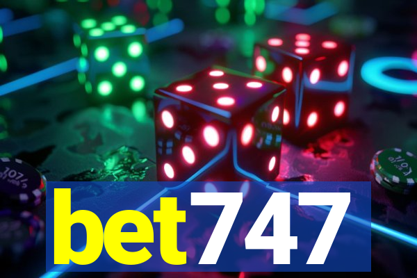 bet747