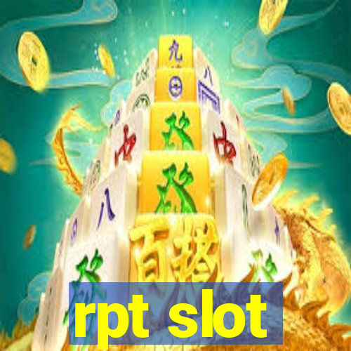 rpt slot