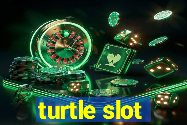 turtle slot