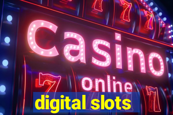 digital slots