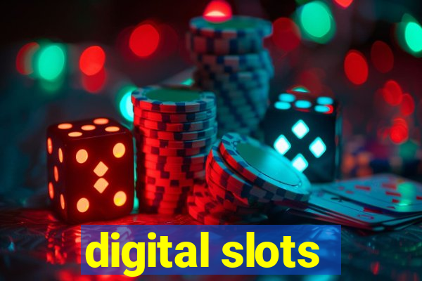 digital slots