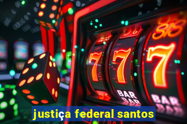 justiça federal santos