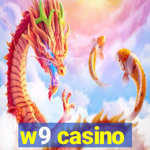 w9 casino