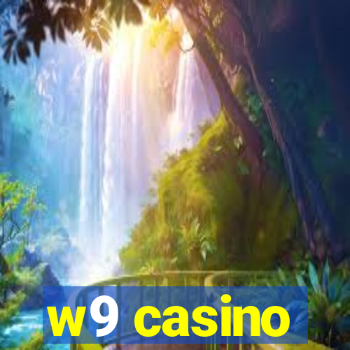 w9 casino