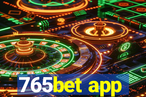 765bet app