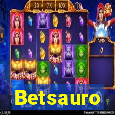 Betsauro