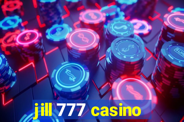 jill 777 casino