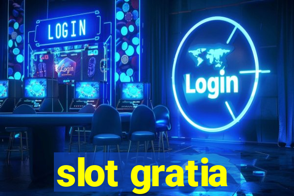 slot gratia