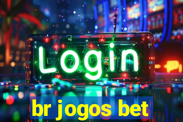 br jogos bet