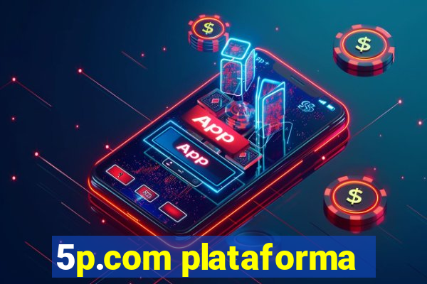 5p.com plataforma