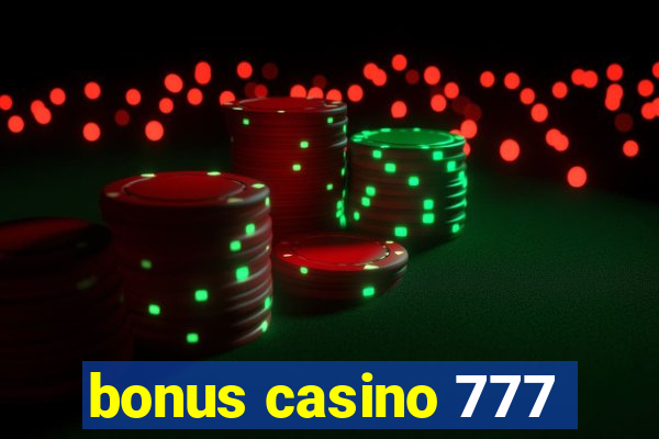 bonus casino 777