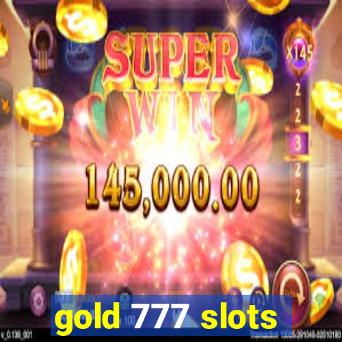 gold 777 slots