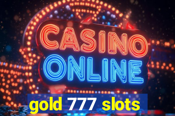 gold 777 slots