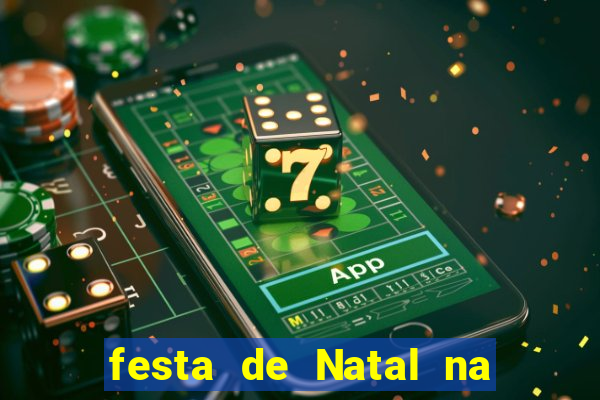 festa de Natal na escola temas