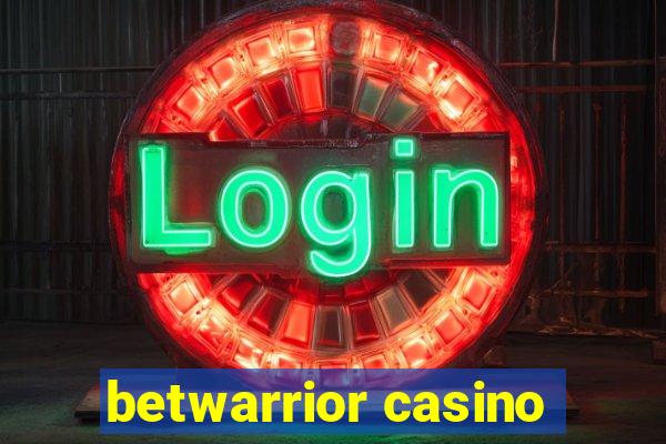 betwarrior casino