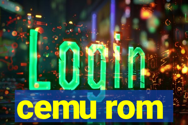 cemu rom