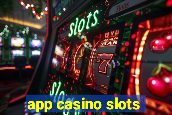 app casino slots