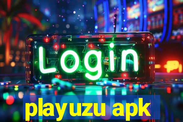 playuzu apk