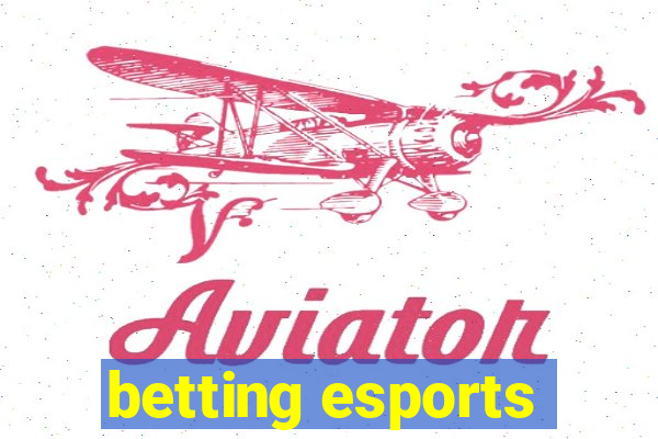 betting esports