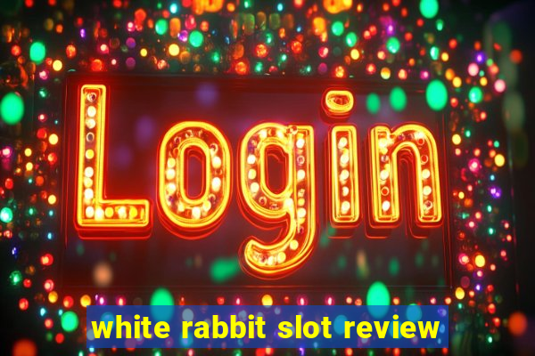 white rabbit slot review