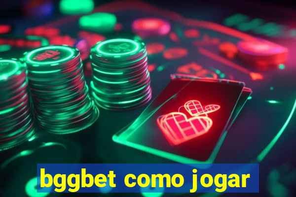 bggbet como jogar