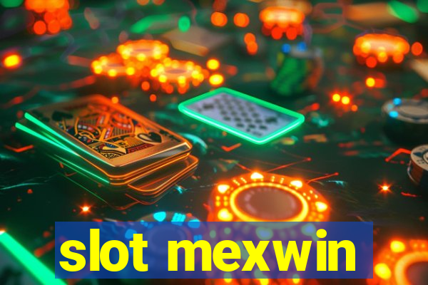 slot mexwin