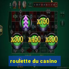 roulette du casino