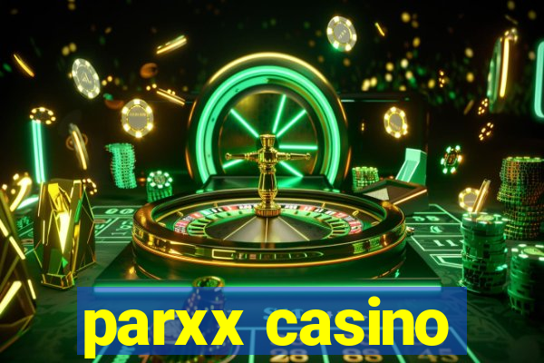 parxx casino