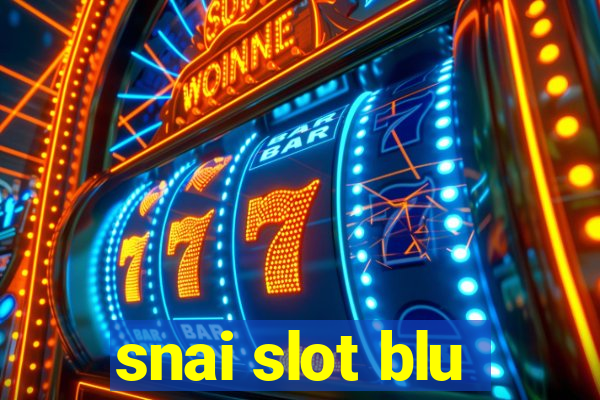 snai slot blu