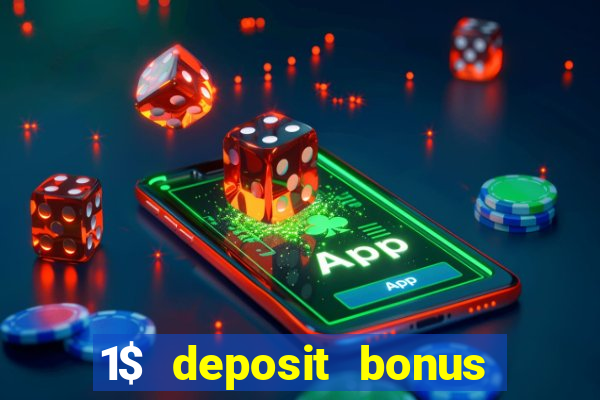 1$ deposit bonus casino canada