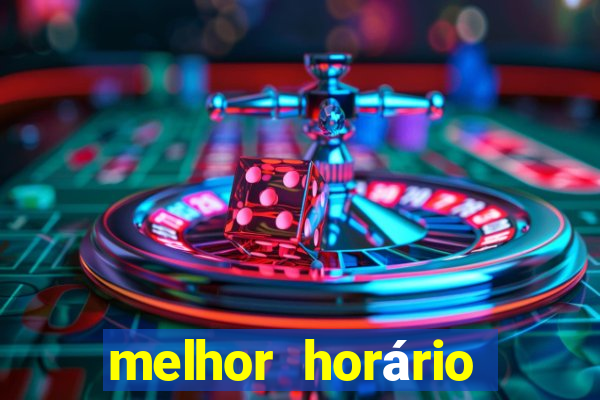 melhor horário para jogar fortune dragon