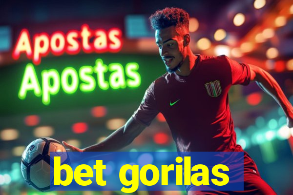 bet gorilas