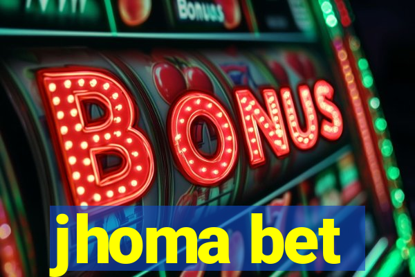 jhoma bet