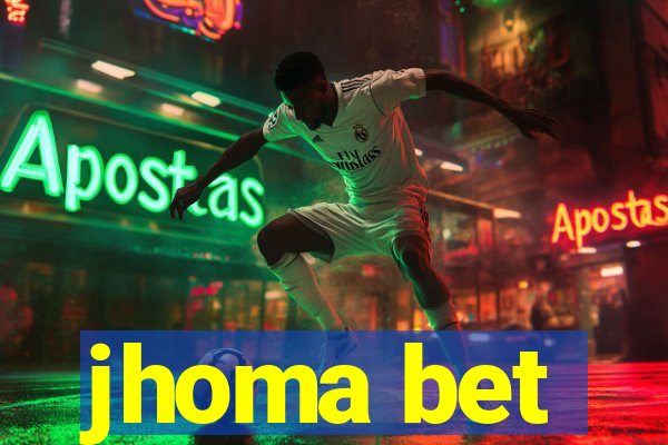 jhoma bet