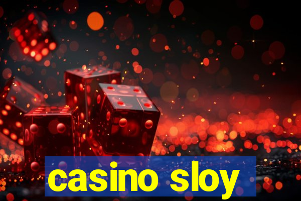 casino sloy